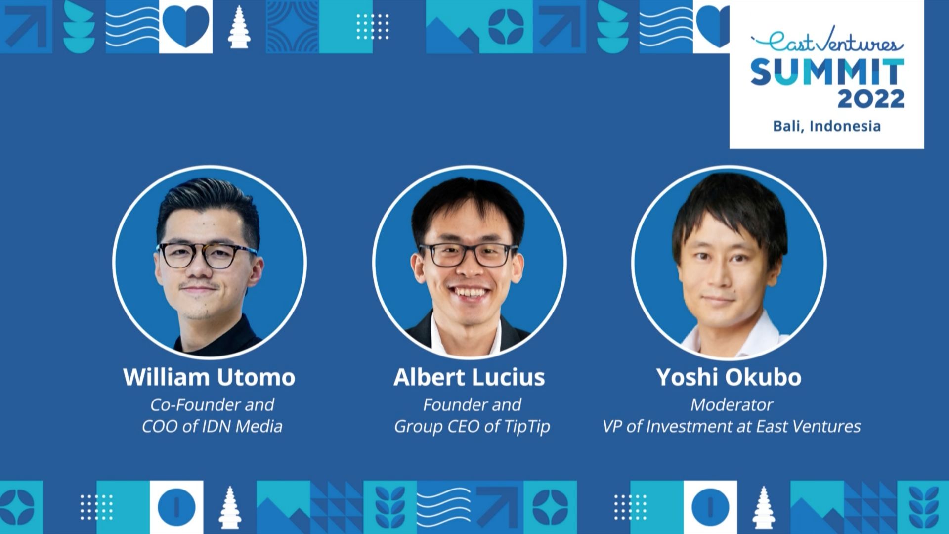 The Rise of Creator Economy|East Ventures Summit 2022 Panel Discussion - The Rise of Creator Economy|William Utomo|East Ventures Summit 2022 Panel Discussion - The Rise of Creator Economy|Albert Lucius||East Ventures Summit 2022 Panel Discussion - The Rise of Creator Economy|