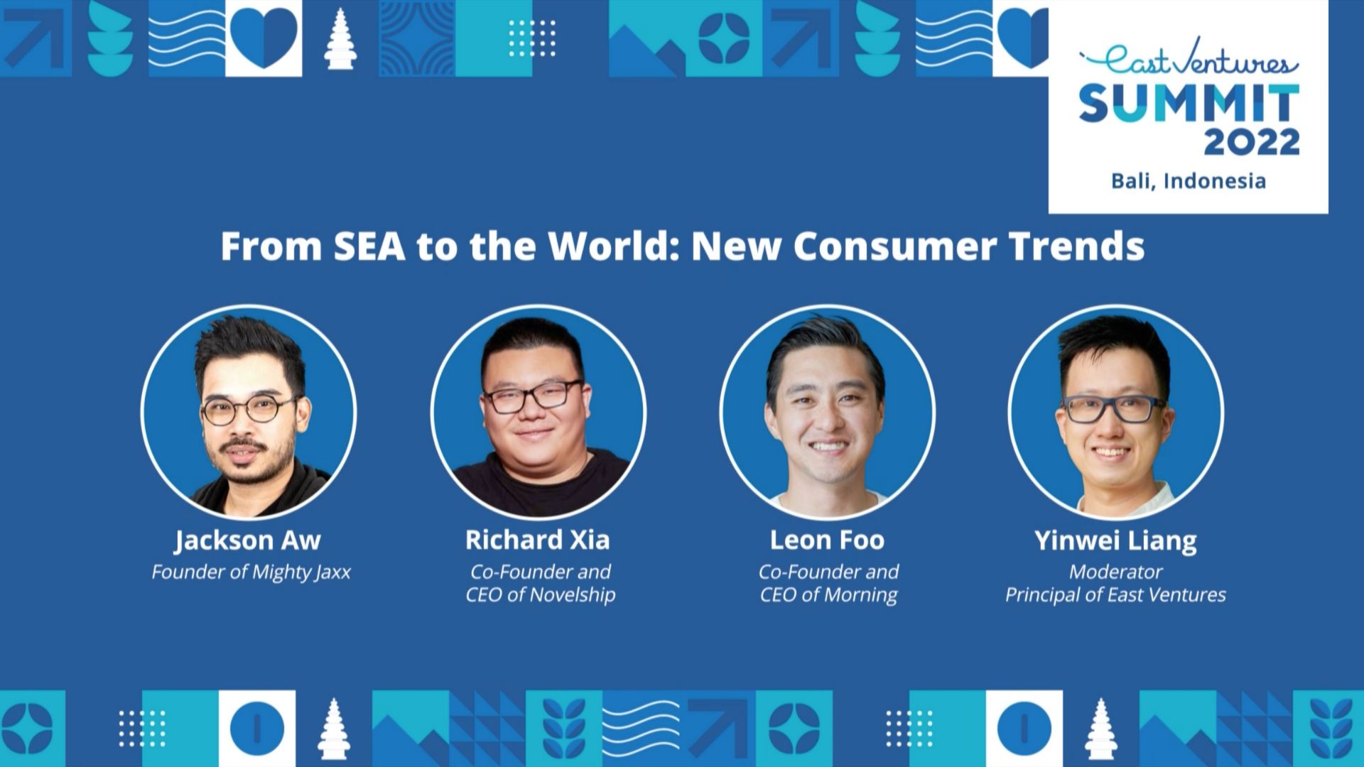 East Ventures Summit 2022 Panel Discussion - From Southeast Asia to the World: New Consumer Trend|||||East Ventures Summit 2022 Panel Discussion - From Southeast Asia to the World: New Consumer Trend|Yinwei Liang