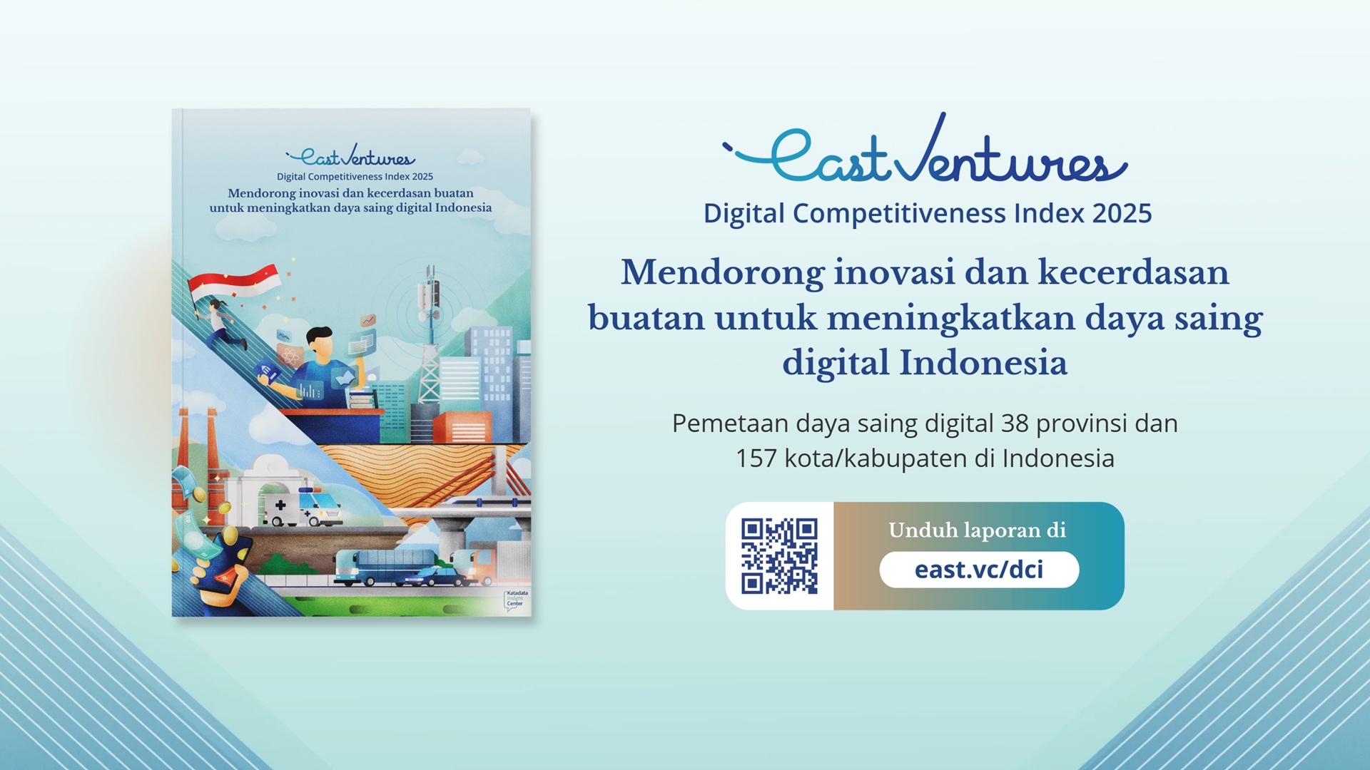 East Ventures Digital Competitiveness Index EV-DCI 2025 Bahasa|East Ventures Digital Competitiveness Index EV-DCI 2025 English