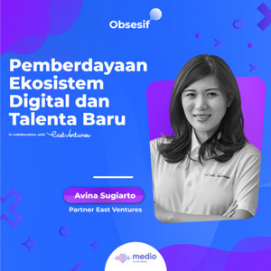Avina Sugiarto: Pemberdayaan Ekosistem Digital dan Talenta Baru