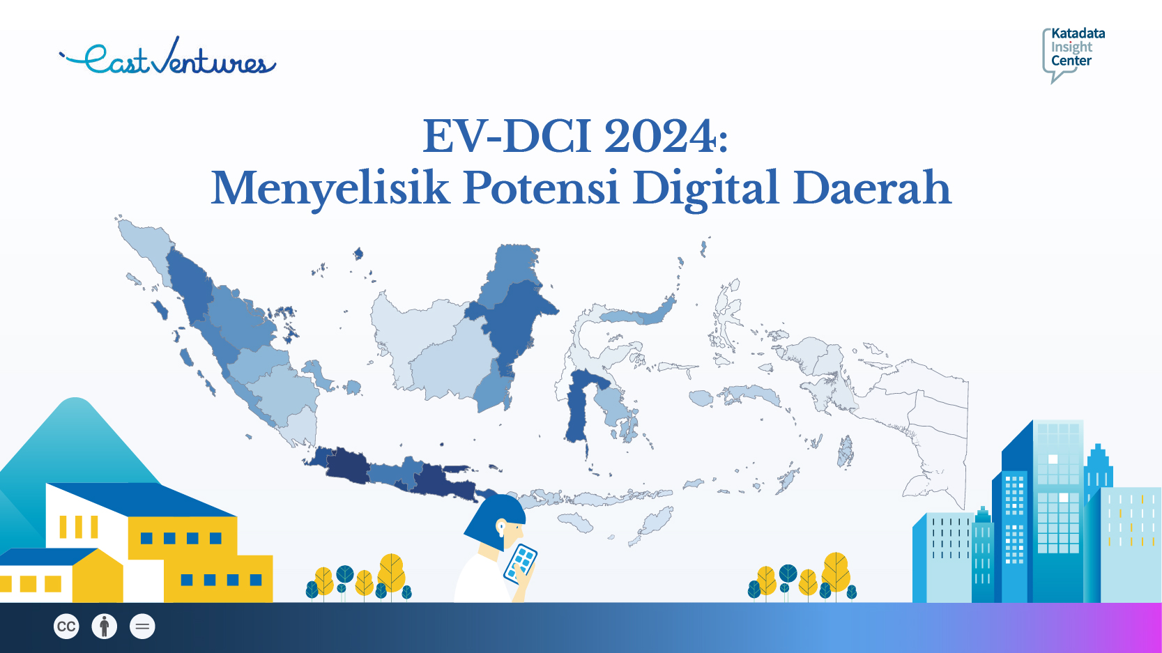 EV-DCI 2024- Menyelisik potensi digital daerah|||