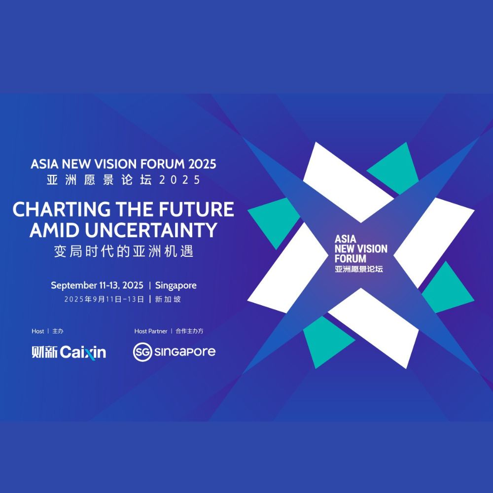 Caixin Global 2025 - Asia New Vision Forum 2025